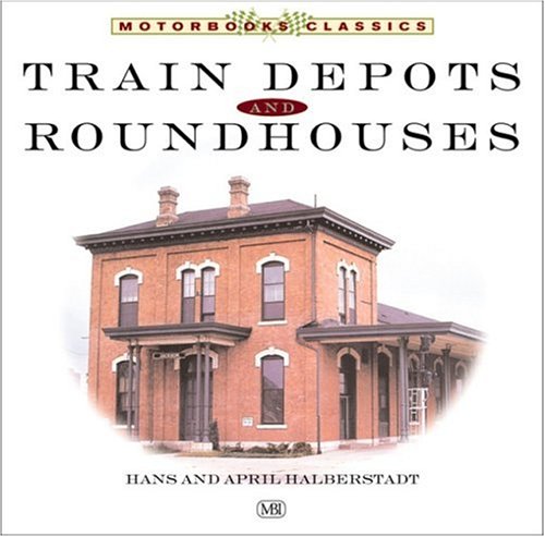 Book cover for Train Depots and Roundhouses