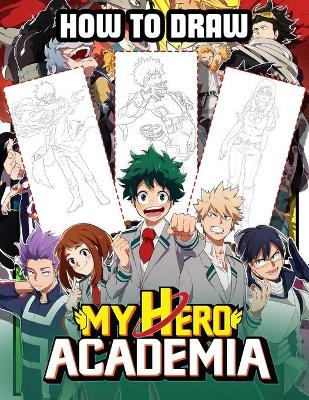 Book cover for How To Draw My Hero Academia