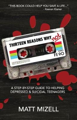 Book cover for Thirteen Reasons Why Not