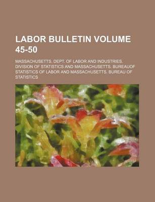 Book cover for Labor Bulletin Volume 45-50