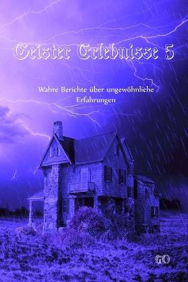 Book cover for Geister Erlebnisse 5