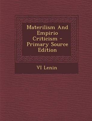 Book cover for Materilism and Empirio Criticism - Primary Source Edition