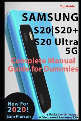 Book cover for Samsung S20 S20+ S20 Complete User Manual Guide For Dummies