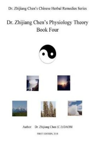 Cover of Dr. Zhijijang Chen's Physiology Theory - Book Four