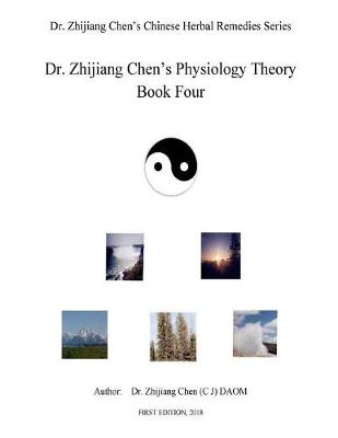 Book cover for Dr. Zhijijang Chen's Physiology Theory - Book Four