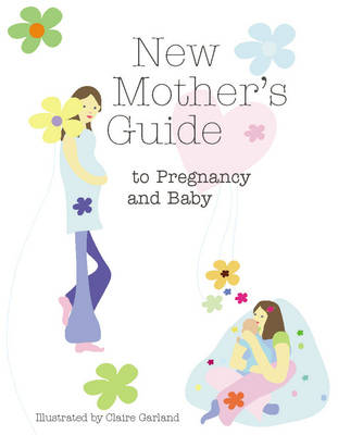 Book cover for New Mother's Guide to Pregnancy and Baby