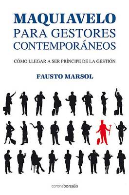 Book cover for Maquivelo Para Gestores Contemporaneos