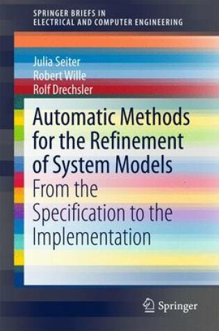 Cover of Automatic Methods for the Refinement of System Models