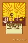 Book cover for Junior's Farm - A Tale of Sardis County