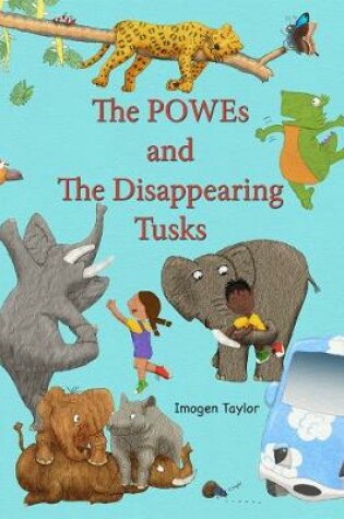 Cover of The Powes and the Disappearing Tusks