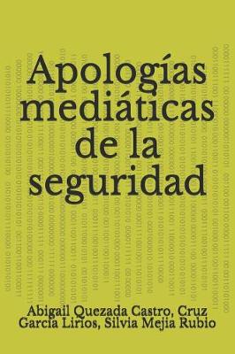 Cover of Apolog as medi ticas de la seguridad