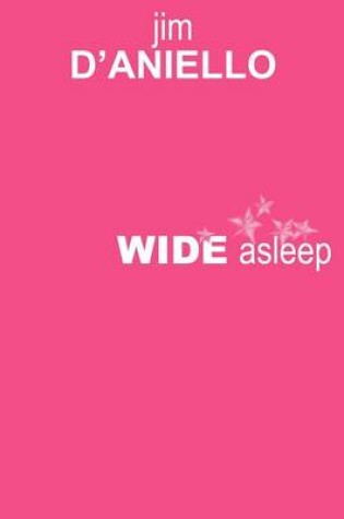 Cover of Wide Asleep