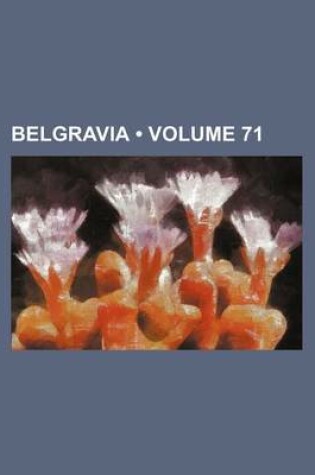 Cover of Belgravia (Volume 71)