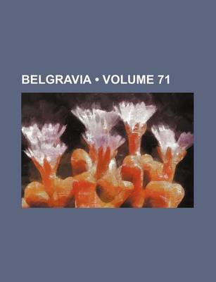 Book cover for Belgravia (Volume 71)