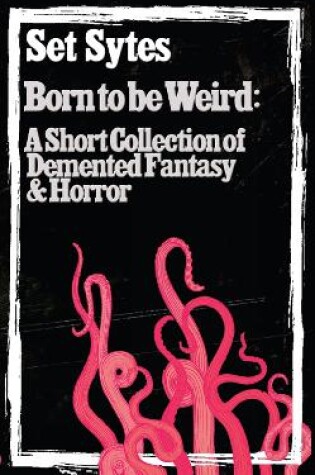Cover of Born To Be Weird