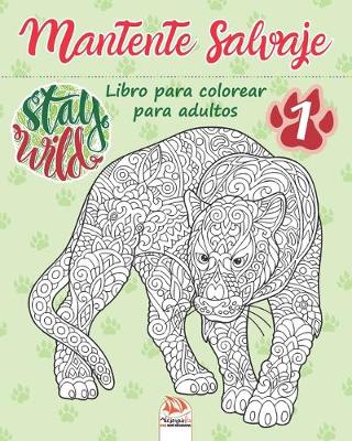 Book cover for Mantente salvaje 1