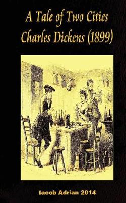 Book cover for A Tale of Two Cities Charles Dickens (1899)