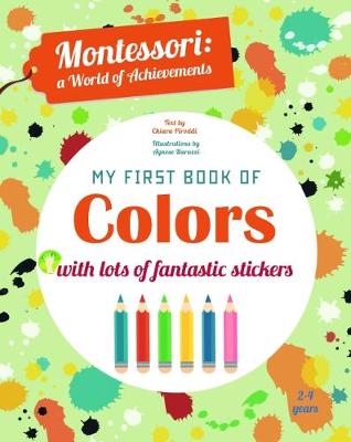 Book cover for My First Book of Colors: Montessori, a World of Achievements