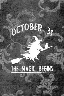 Book cover for October 31 The Magic Begins