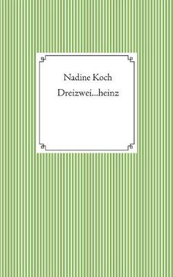 Book cover for Dreizwei...heinz