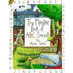 Book cover for Snow Alan : Monster Book of A.B.C. Sounds (Hbk)