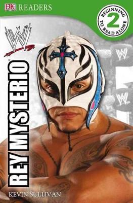 Cover of DK Reader Level 2 Wwe: Rey Mysterio