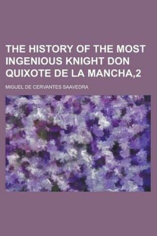 Cover of The History of the Most Ingenious Knight Don Quixote de La Mancha,2
