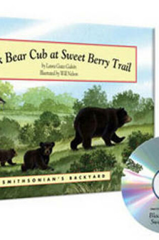 Cover of Black Bear Cub at Sweet Berry Trail