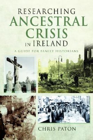 Cover of Researching Ancestral Crisis in Ireland