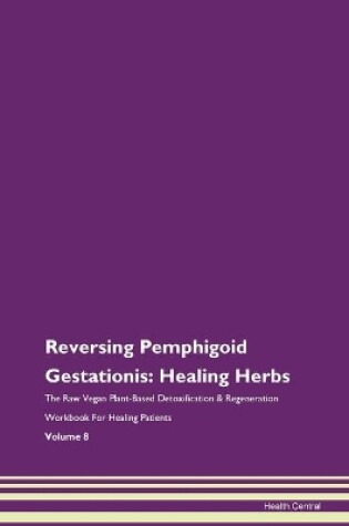 Cover of Reversing Pemphigoid Gestationis