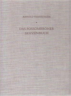 Book cover for Das Fossombroner Skizzenbuch: Ein Codex in der Biblioteca Civica Passionei zu Fossombrone mit Nachzeichnungen nach der Antike
