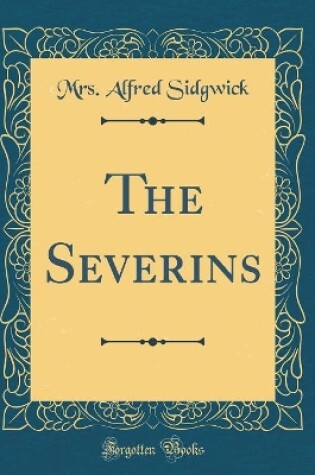 Cover of The Severins (Classic Reprint)