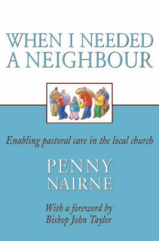 Cover of When I Needed a Neighbour