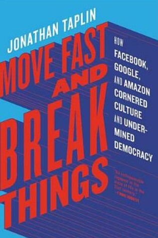 Cover of Move Fast and Break Things