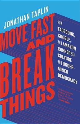 Book cover for Move Fast and Break Things