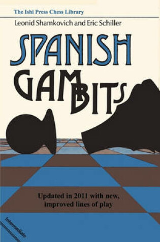 Cover of Spanish Gambits Updated in 2011