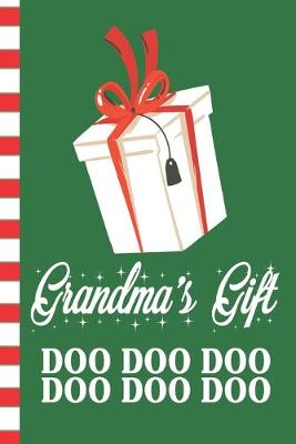 Book cover for Grandma's Gift Doo Doo Doo Doo Doo Doo