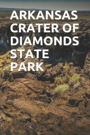 Cover of Arkansas Crater of Diamonds State Park