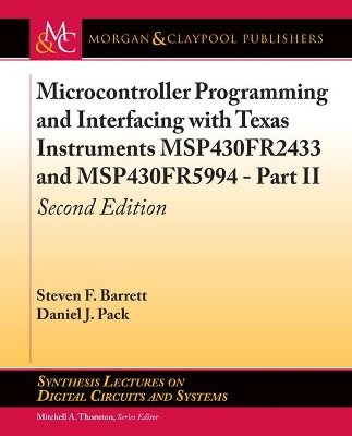 Cover of Microcontroller Programming and Interfacing with Texas Instruments Msp430fr2433 and Msp430fr5994 - Part II