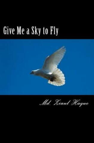 Cover of Give Me a Sky to Fly