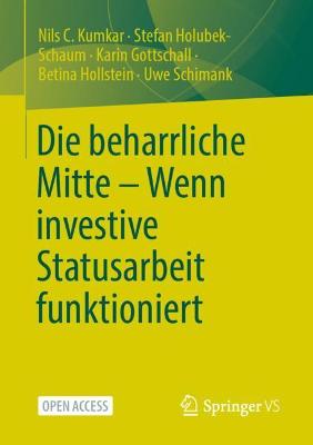 Book cover for Die beharrliche Mitte - Wenn investive Statusarbeit funktioniert