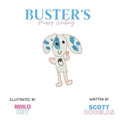 Book cover for Buster's Messy Writing