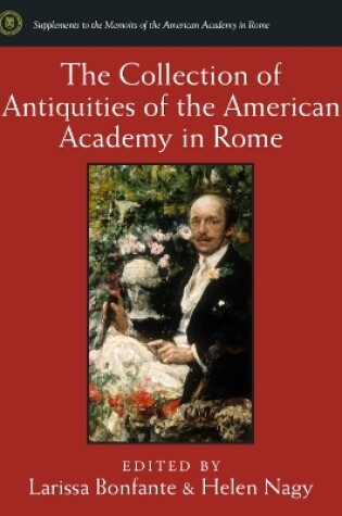 Cover of The Collection of Antiquities of the American Academy in Rome