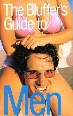 Cover of The Bluffer's Guide to Men