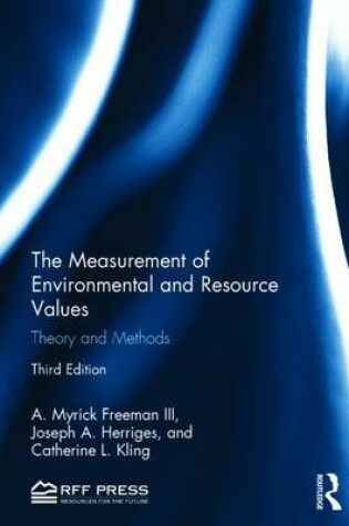 Cover of Measurement of Environmental Resource Values, The: Theory and Methods