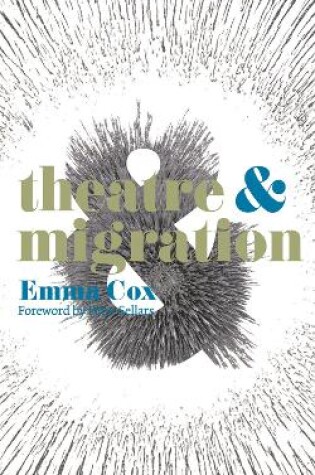 Cover of Theatre and Migration