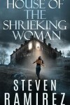 Book cover for House of the Shrieking Woman