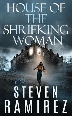 Cover of House of the Shrieking Woman