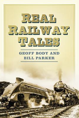 Book cover for Real Railway Tales