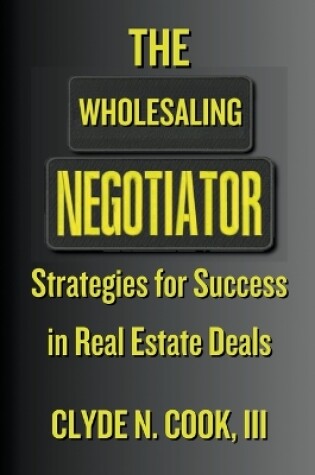 Cover of The Wholesaling Negotiator